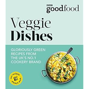 Good Food: Veggie dishes Paperback – 9 Oct. 2014