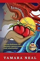 Venomous Relationships: Learn How to Avoid Common Relationships Bloopers 0990937909 Book Cover