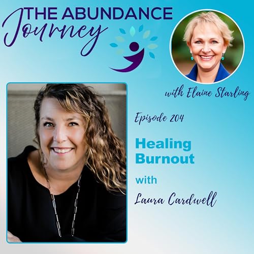 Healing Burnout with Laura Cardwell