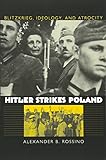 blitzkrieg frankreich zusammenfassung  Hitler Strikes Poland: Blitzkrieg, Ideology, and Atrocity (Modern War Studies)