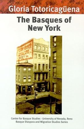 Boise Basques: Dreamers and Doers: No. 1 (Basque Diaspora & Migration ...