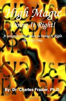 Paperback High Magic: Doing It Right Book