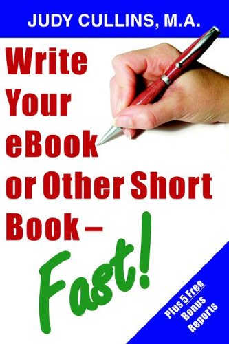 Write your eBook or Other Short Book - Fast!
