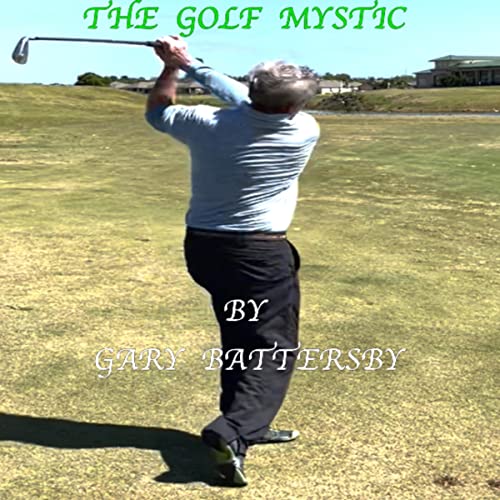 The Golf Mystic by Gary Battersby episode artwork