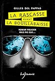 La rascasse avant la bouillabaisse