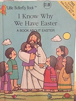 Paperback I know why we have Easter: A book about Easter (Little butterfly book) Book