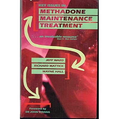 Key Issues in Methadone Maintenance Treatment