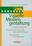 handbuch visuelle mediengestaltung radtke  Handbücher Unternehmenspraxis - bisherige Fachbuchausgabe: Visuelle Mediengestaltung: Handbuch mit CD-ROM