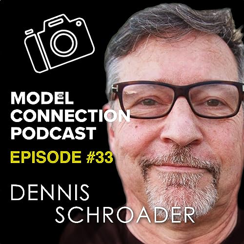 Model Connection #33 - DENNIS SCHROADER