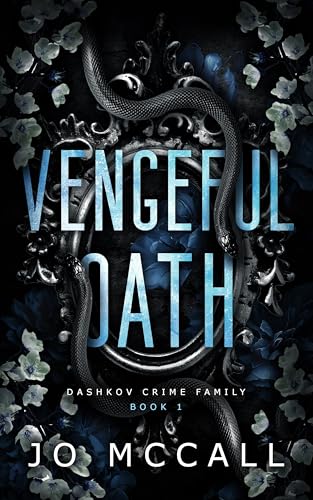 Vengeful Oath: Dark Mafia Romance (Dashkov Crime Family Book 1) (English Edition)