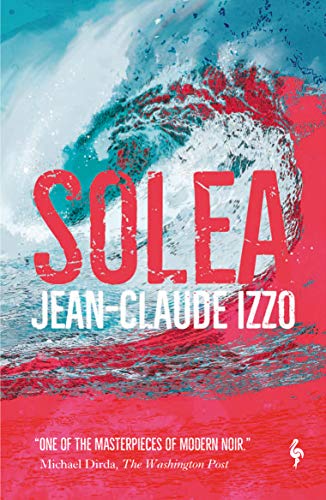 Solea (Marseilles Trilogy, 3)