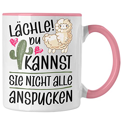 Trendation Lächle Du Kannst Sie Nicht Alle Anspucken Tasse