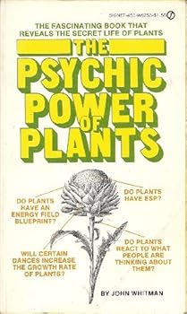Mass Market Paperback The Psychic Power of Plants by John Whitman (1974-12-03) Book