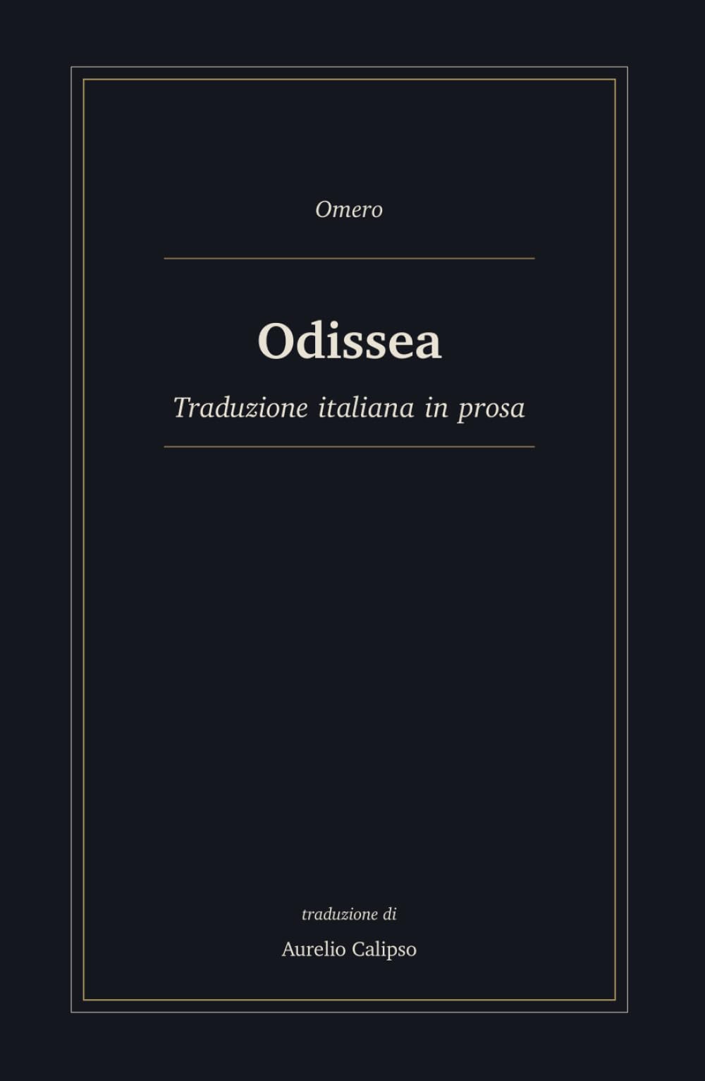 Odissea: Traduzione italiana in prosa (Avventure epiche)