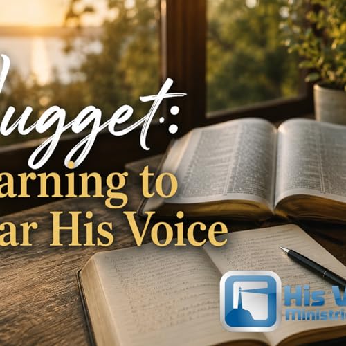 Learning to Hear His Voice