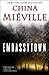 Embassytown: A Novel - Mieville, China