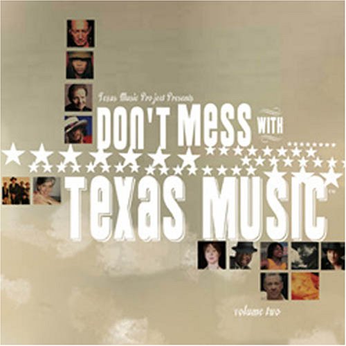 Don't Mess With Texas Music 2 [Audio CD] Various Artists