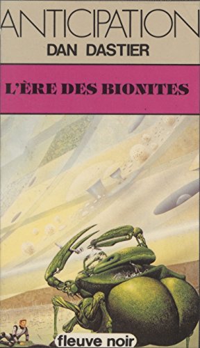 L'Ère des Bionites (French Edition)