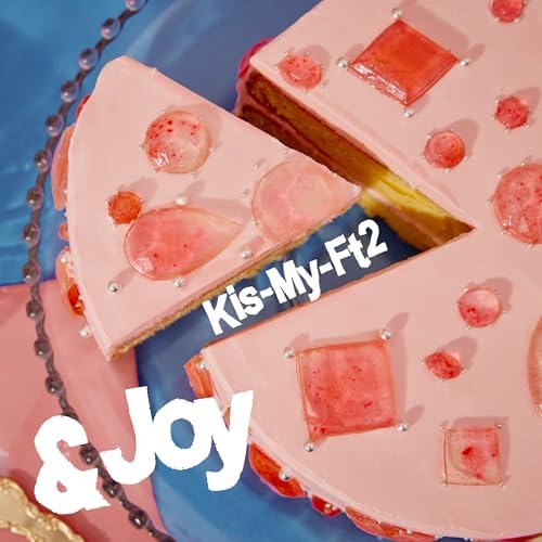 Amazon.co.jp: &Joy : Kis-My-Ft2: デジタルミュージック