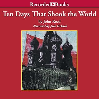Ten Days that Shook the World Audiolibro Por John Reed arte de portada