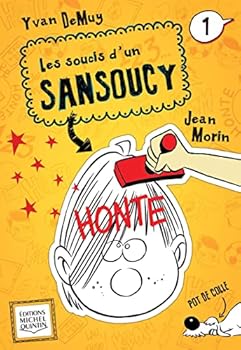Paperback LES SOUCIS D'UN SANSOUCY V 01 HONTE [French] Book