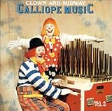 Clown and Midway Calliope Music Vol. 2