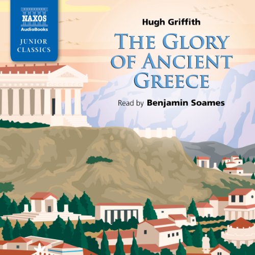 Griffith: The Glory of Ancient Greece by Hugh Griffith episode artwork