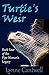 Turtle's Weir: Book Four of the Pipe Woman's Legacy