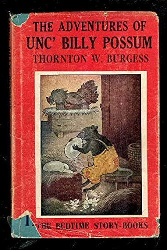 The adventures of Unc'Billy Possum (Bedtime sto... B0007K3GZY Book Cover