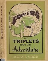 The Triplets Have an Adventure B000IDO9WE Book Cover