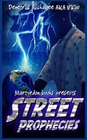 Street Prophecies 1983430641 Book Cover