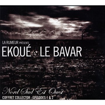 Le Bavar & Ekoue Nord Sud Est Ouest Volume 1 et 2...