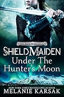 Algopix Similar Product 16 - ShieldMaiden Under the Hunters Moon