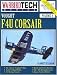 Vought F4U Corsair - Warbird Tech Vol. 4