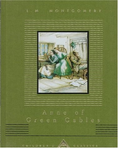 Anne of Green Gables (Everyman's Library Children's Classics)