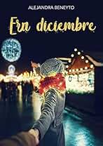 Era diciembre