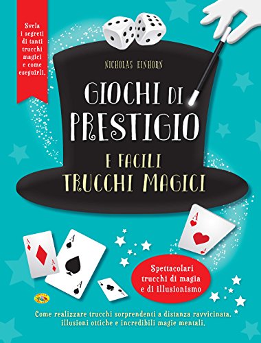 Giochi di prestigio e facili trucchi mag
