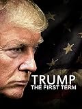 Trump: The First Term