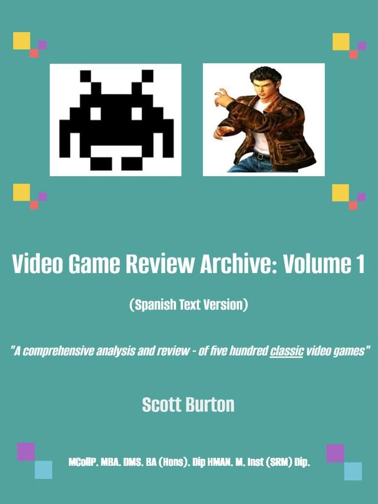 'Video Game Review Archive: Volume 1' (Spanish Edition) (2020) (Scott Burton Legacy Archive ®)