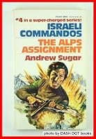 The Alps assignment B00072K55G Book Cover