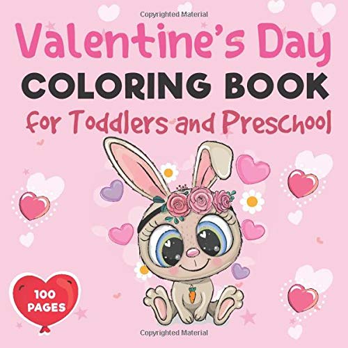 Valentine's Day Coloring Book for Toddlers and Preschool: A Collection ...