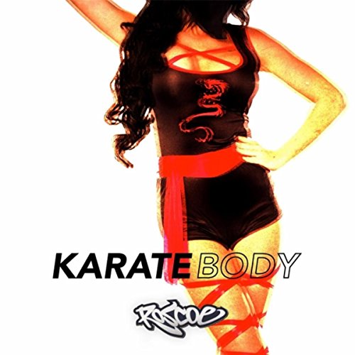 Karate Body by Roscoe on Amazon Music
