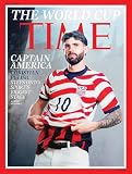 Time Magazine May 25, 2026 : The World Cup Captain America Christian Pulisic