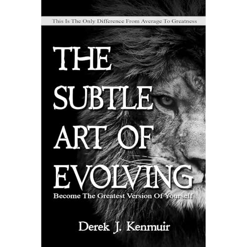 Enjoy The Subtle Art of Evolving (Self-Development book) from Derek Kenmuir episode artwork