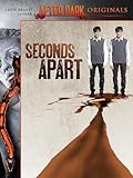 After Dark: Seconds Apart