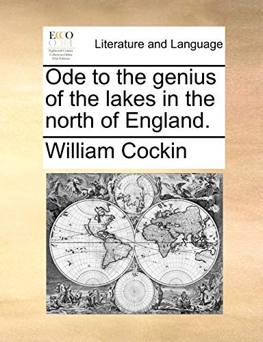 Ode to the Genius of the Lakes in the North of England.