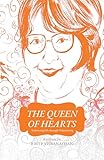 The Queen of Hearts - Embracing Life Through Volunteering (English Edition)