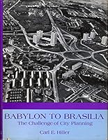 Babylon To Brasilia 0316363979 Book Cover