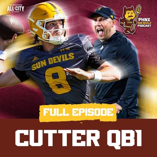 Is Cutter Boley ON TRACK To Be Next Great Kenny Dillingham QB at Arizona State?