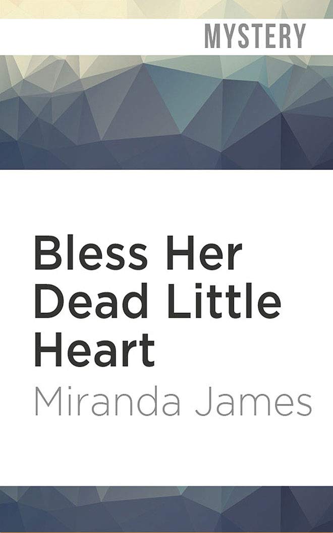 Bless Her Dead Little Heart (Southern Ladies)